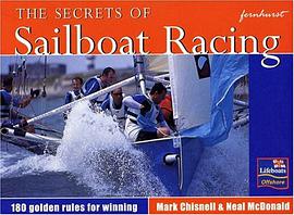 The Secrets of Sailboat Racing pdf epub mobi 电子书 下载