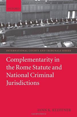 Complementarity in the Rome Statute and National Criminal Jurisdictions pdf epub mobi 電子書 下載