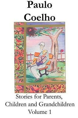 Stories for Parents, Children and Grandchildren - Volume 1 pdf epub mobi 电子书 下载