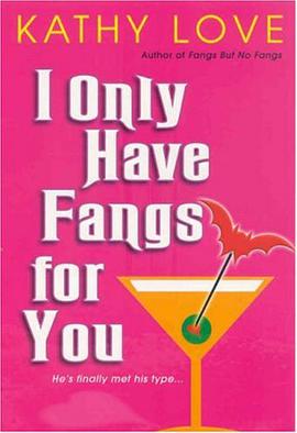 I Only Have Fangs for You pdf epub mobi 电子书 下载