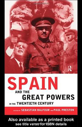 Spain and the Great Powers in the Twentieth Century pdf epub mobi 电子书 下载