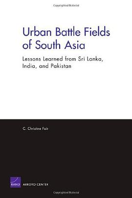 Urban Battle Fields of South Asia pdf epub mobi 电子书 下载