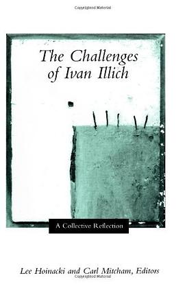 The Challenges of Ivan Illich