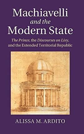 Machiavelli and the Modern State pdf epub mobi 电子书 下载