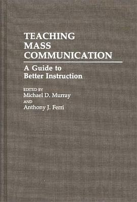 Teaching Mass Communication pdf epub mobi 电子书 下载