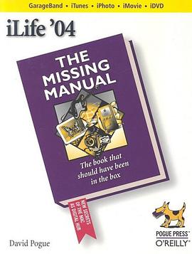 iLife '04 the Missing Manual pdf epub mobi 电子书 下载