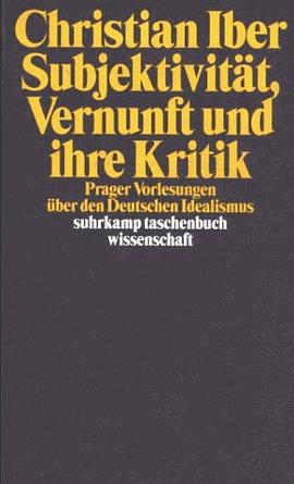 Subjektivität, Vernunft und ihre Kritik pdf epub mobi 電子書 下載