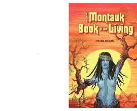 The Montauk Book of the Living pdf epub mobi 电子书 下载