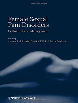 Female Sexual Pain Disorders pdf epub mobi 电子书 下载