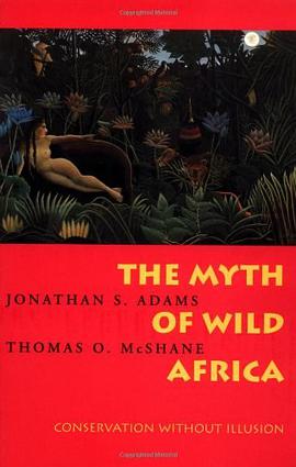 The Myth of Wild Africa pdf epub mobi 电子书 下载