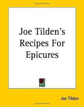 Joe Tilden's Recipes for Epicures pdf epub mobi 电子书 下载