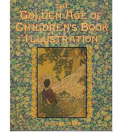 Golden Age of Children's Book Illustration pdf epub mobi 电子书 下载