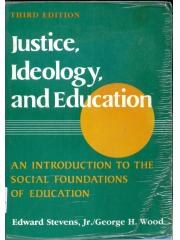 Justice， Ideology， and Education: An Introduction to the Social Foundations of Education pdf epub mobi 电子书 下载