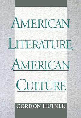 American Literature, American Culture pdf epub mobi 电子书 下载