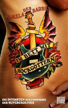 Im Bett mit den Rockgöttern pdf epub mobi 下载
