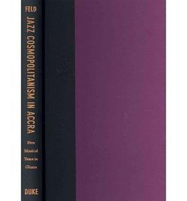 Jazz Cosmopolitanism in Accra pdf epub mobi 电子书 下载