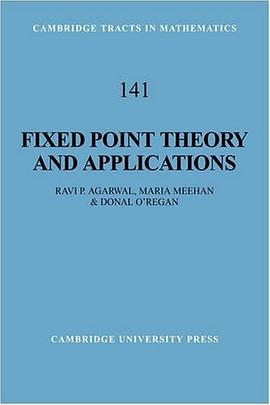 Fixed Point Theory and Applications (Cambridge Tracts in Mathematics) pdf epub mobi 电子书 下载