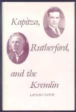 KAPITZA, RUTHERFORD, AND THE KREMLIN pdf epub mobi 电子书 下载