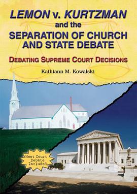 Lemon V. Kurtzman and the Separation of Church and State Debate pdf epub mobi 下载