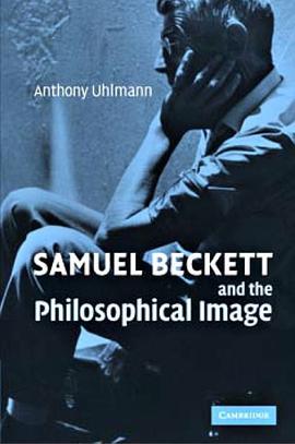 Samuel Beckett and the Philosophical Image