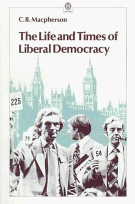 The Life and Times of Liberal Democracy pdf epub mobi 电子书 下载