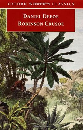 The Life and Strange Surprising Adventures of Robinson Crusoe, of York, Mariner pdf epub mobi 电子书 下载