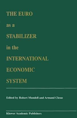 The Euro as a Stabilizer in the International Economic System pdf epub mobi 电子书 下载
