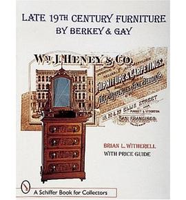 Late 19Th Century Furniture By Berkey & Gay pdf epub mobi 电子书 下载