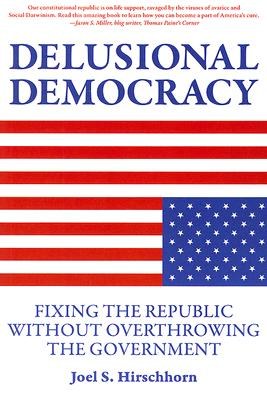 Delusional Democracy pdf epub mobi 電子書 下載