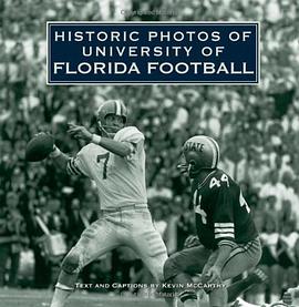 Historic Photos of University of Florida Football pdf epub mobi 電子書 下載