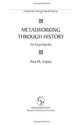 Metalworking Through History