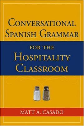 Conversational Spanish Grammar for the Hospitality Classroom pdf epub mobi 電子書 下載