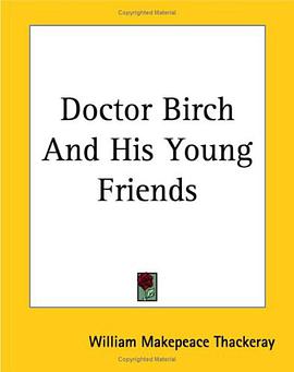 Doctor Birch and His Young Friends pdf epub mobi 电子书 下载