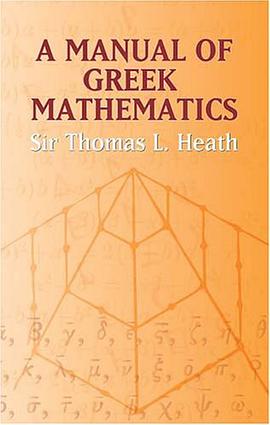 A Manual of Greek Mathematics pdf epub mobi 電子書 下載