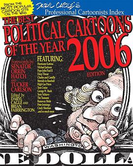 The Best Political Cartoons of the Year 2006 pdf epub mobi 电子书 下载