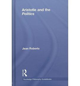 Routledge Philosophy Guidebook to Aristotle and the Politics pdf epub mobi 电子书 下载