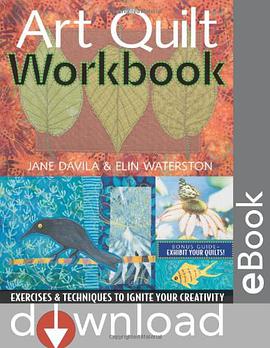 Art Quilt Workbook pdf epub mobi 电子书 下载