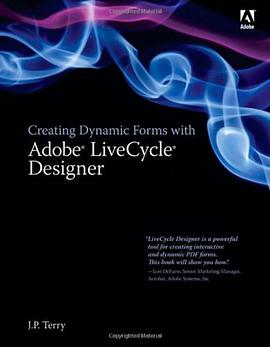 Creating Dynamic Forms with Adobe LiveCycle Designer pdf epub mobi 电子书 下载