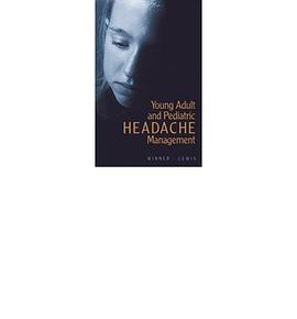 Young Adult and Pediatric eadache Management pdf epub mobi 電子書 下載