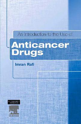 An Introduction to the Use of Anticancer Drugs pdf epub mobi 电子书 下载