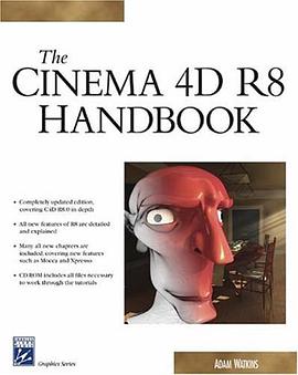 Cinema 4D R8 Handbook (Graphics Series) pdf epub mobi 电子书 下载