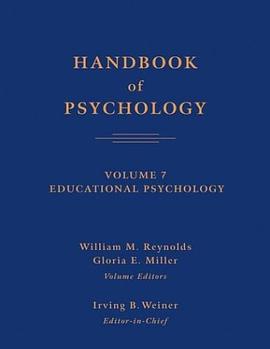 Handbook of Psychology, Volume 7, Educational Psychology