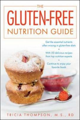 The Gluten-Free Nutrition Guide pdf epub mobi 电子书 下载