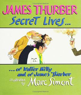 沃尔特·米蒂的秘密生活/Secret Lives of Walter Mitty and of James Thurber pdf epub mobi 电子书 下载