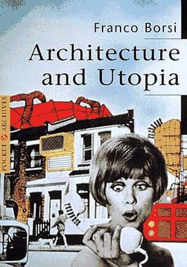 Architecture and Utopia pdf epub mobi 电子书 下载
