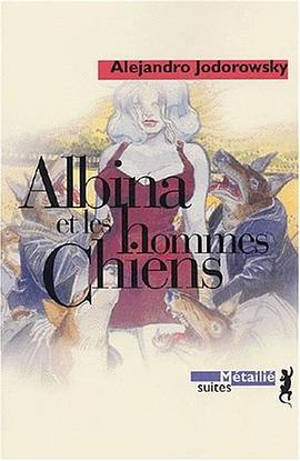 Albina et les hommes chiens pdf epub mobi 电子书 下载