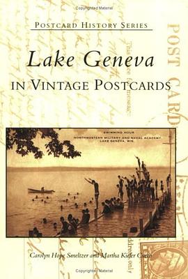 Lake Geneva in Vintage Postcards   (WI)  (Postcard History Series) pdf epub mobi 电子书 下载