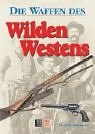 Die Waffen des Wilden Westens pdf epub mobi 电子书 下载