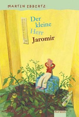 Der kleine Herr Jaromir. ( Ab 8 J.).
