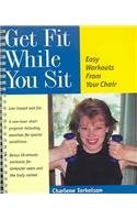 Get Fit While You Sit pdf epub mobi 下载